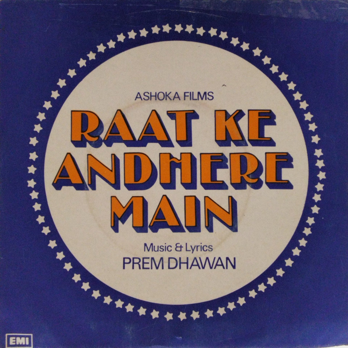 Prem Dhawan - Raat Ke Andhere Main (45-RPM)