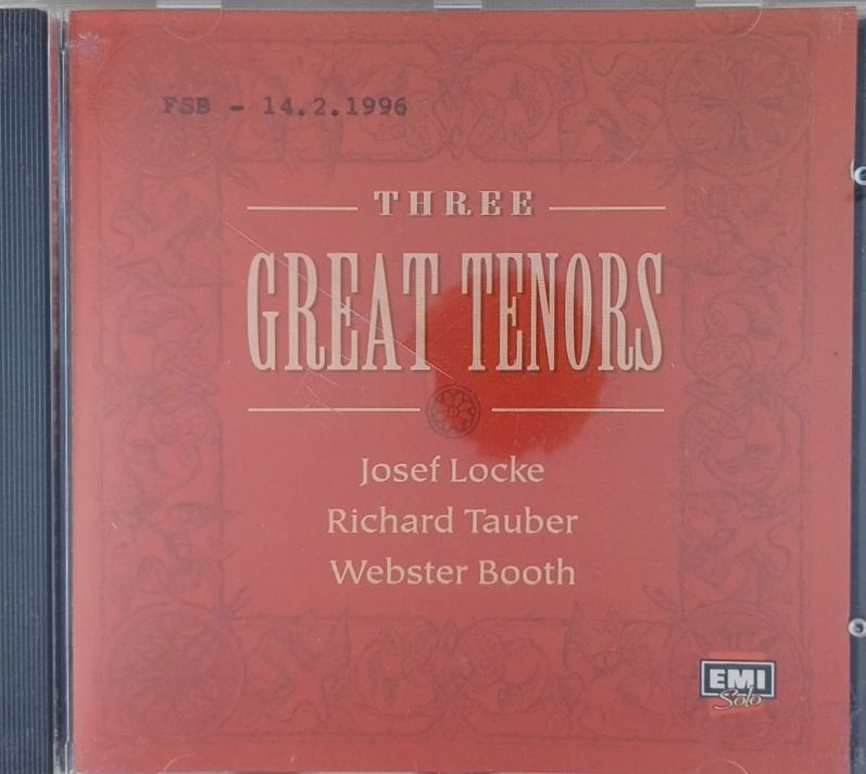 Josef Locke, Richard Tauber, Webster Booth - Three Great Tenors (CD)