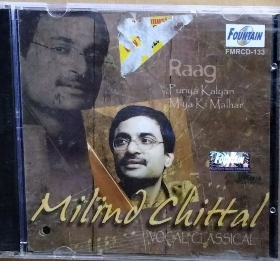 Milind Chittal - Raag: Puriya Kalyan Miya Ki Malhar (CD)