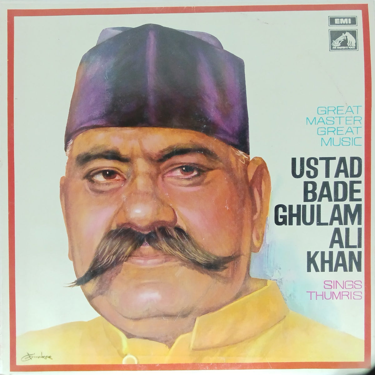 Ustad Bade Ghulam Ali Khan - Sings Thumris (Vinyl)
