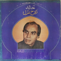 Khalid - Rooh-E-Ghazal (Vinyl)