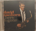 David Sanborn - Here & Gone (CD)