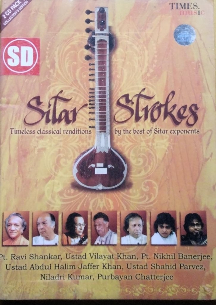 Pt. Ravi Shankar, Ustad Vilayat Khan, Pt. Nikhil Banerjee, Ustad Abdul Halim Jaffer Khan, Ustad Shahid Parvez, Niladri Kumar, Purbayan Chatterjee - Sitar Strokes (CD) (2)