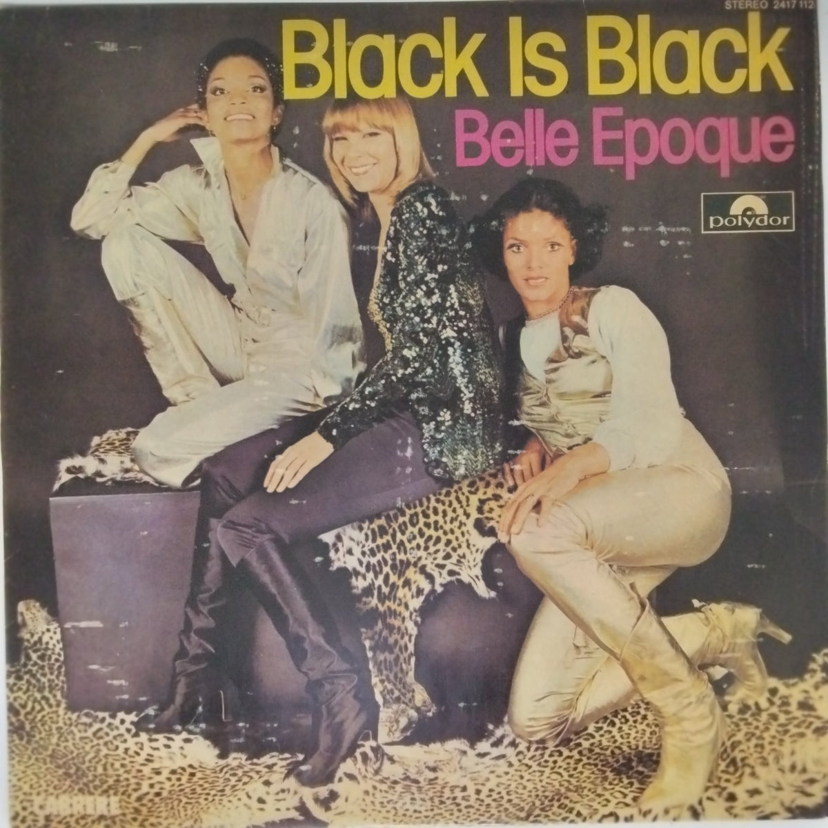 Belle Epoque - Black Is Black (Vinyl)