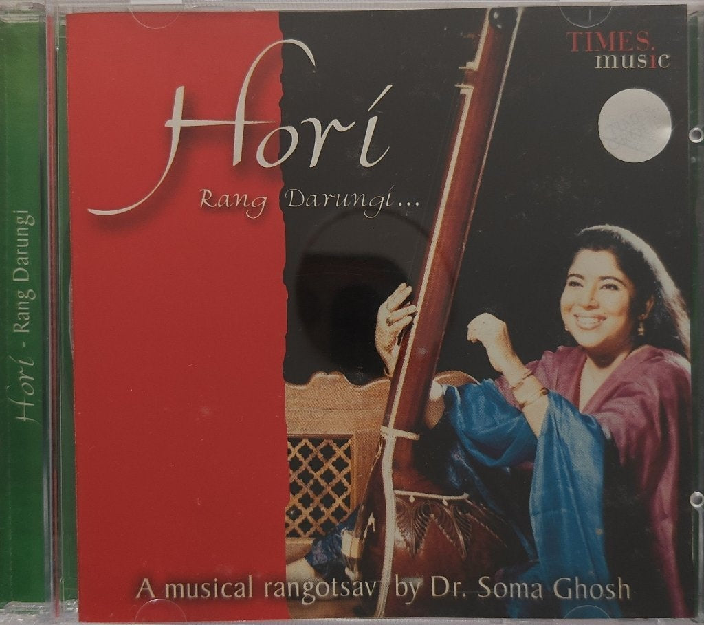 Dr. Soma Ghosh - Horí Rang Darungi... (CD)