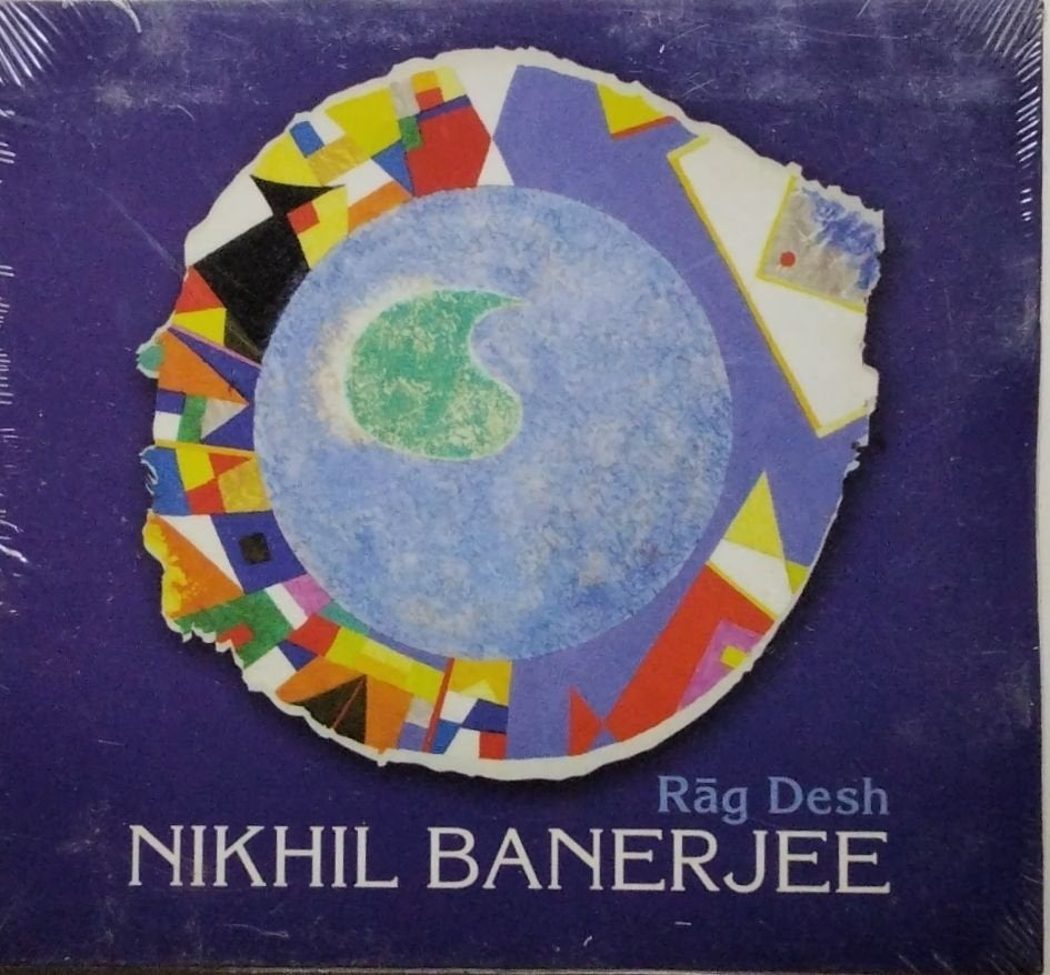 Nikhil Banerjee - Rāg Desh (CD)