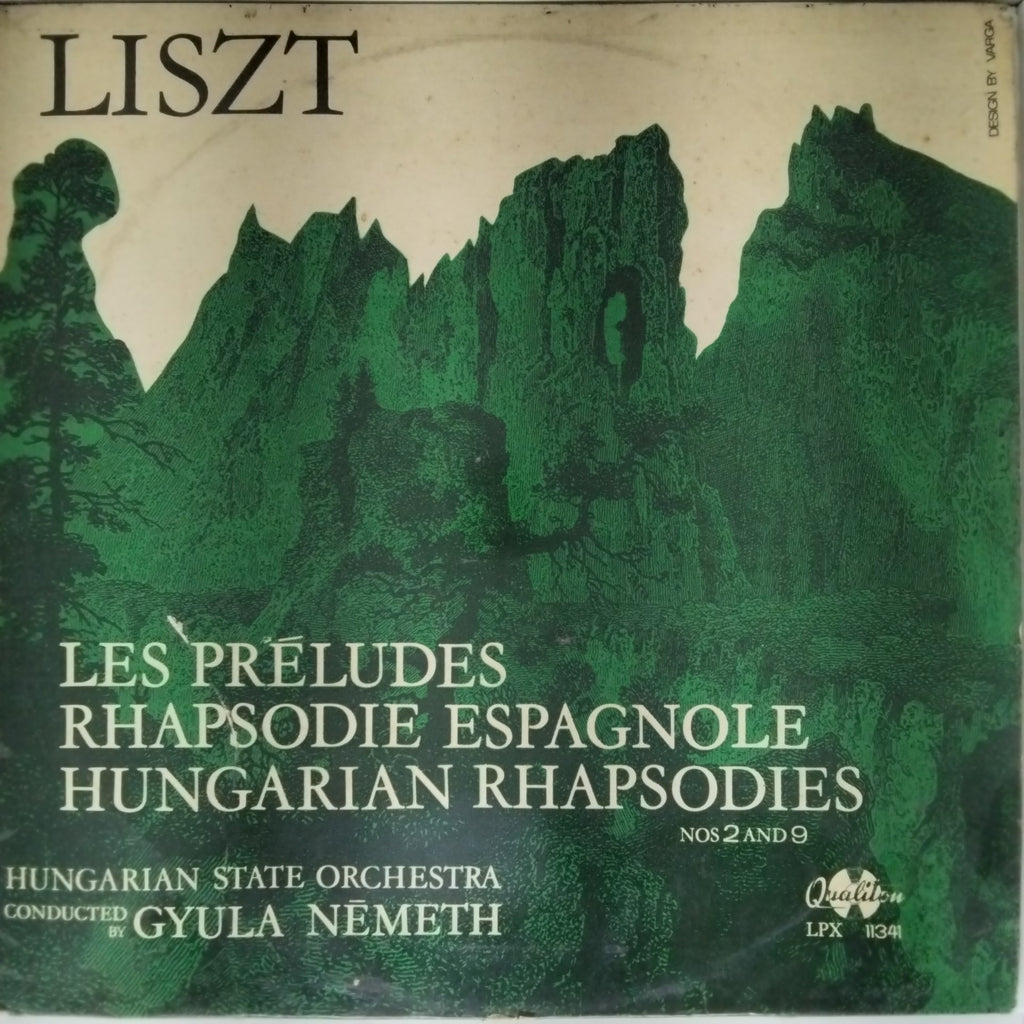 Hungarian State Orchestra, Gyula Németh - Les Préludes / Rhapsodie Espagnole / Hungarian Rhapsodies Nos 2 and 9 (Vinyl)