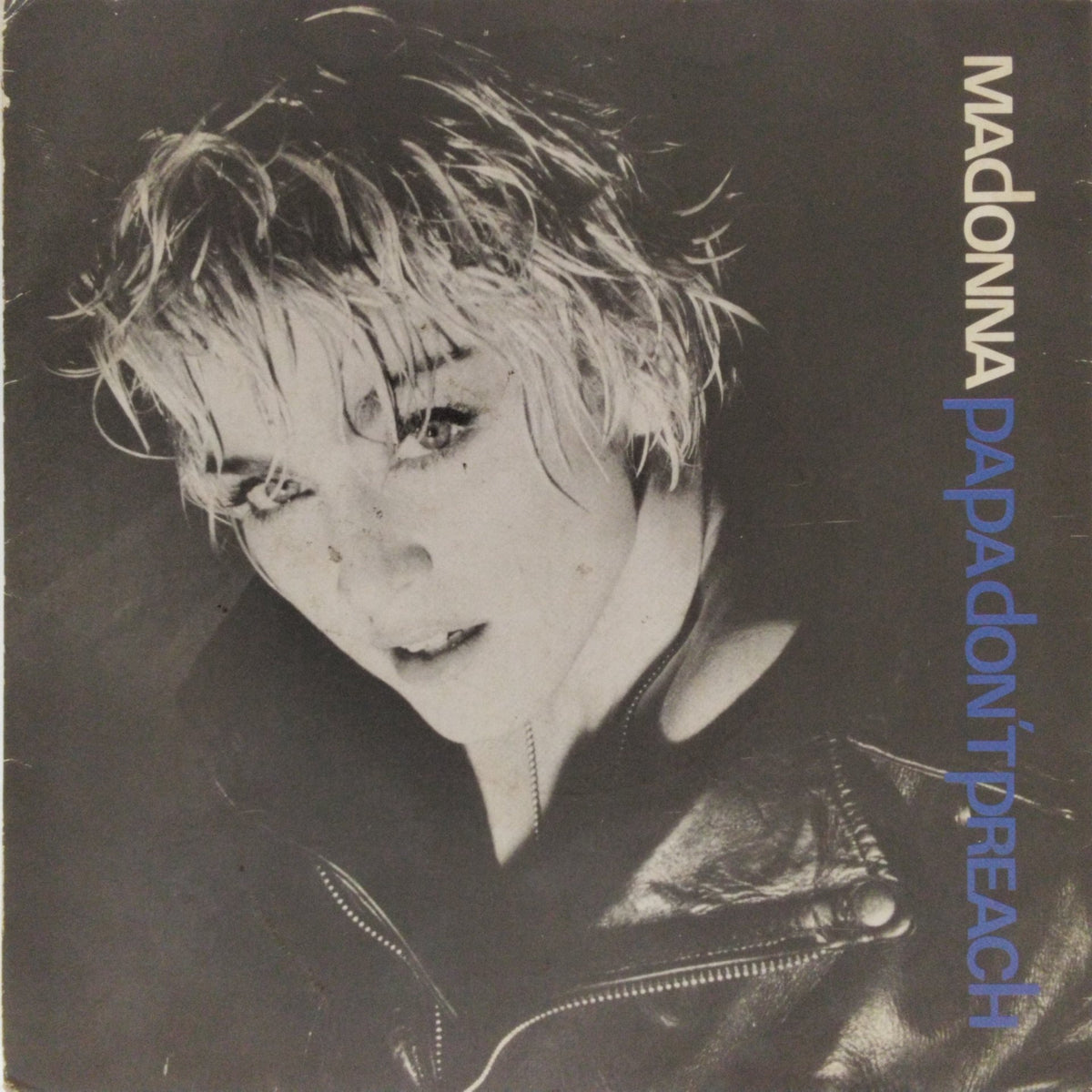 Madonna - Papa Don't Preach (45-RPM)