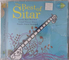 Pandit Ravi Shankar, Ustad Vilayat Khan, Pandit Nikhil Banerjee - The Best of Sitar (CD)