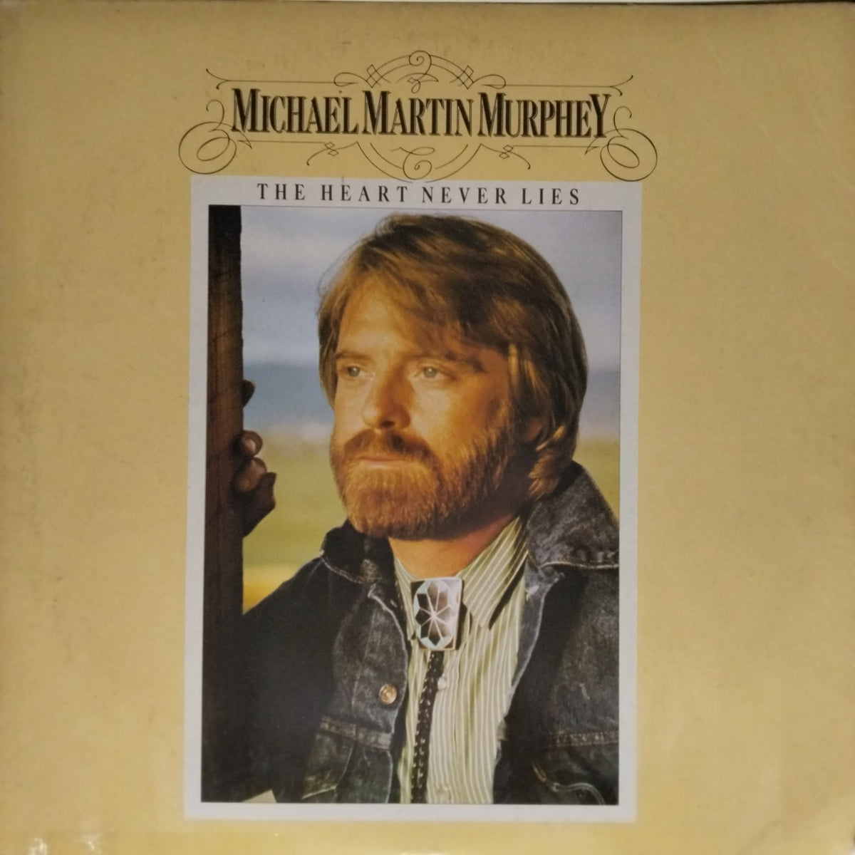 Michael Martin Murphey - The Heart Never Lies (Vinyl)