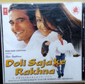 A. R. Rahman - Doli Saja Ke Rakhna (CD)