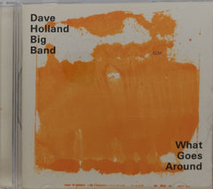 Dave Holland Big Band - What Goes Around (CD)