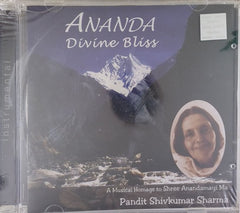Pandit Shivkumar Sharma - Ananda Divine Bliss (CD)
