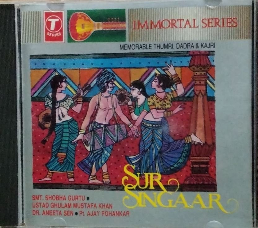 Smt. Shobha Gurtu, Ustad Ghulam Mustafa Khan, Dr. Aneeta Sen, Pt. Ajay Pohankar - Sur Singaar (CD)