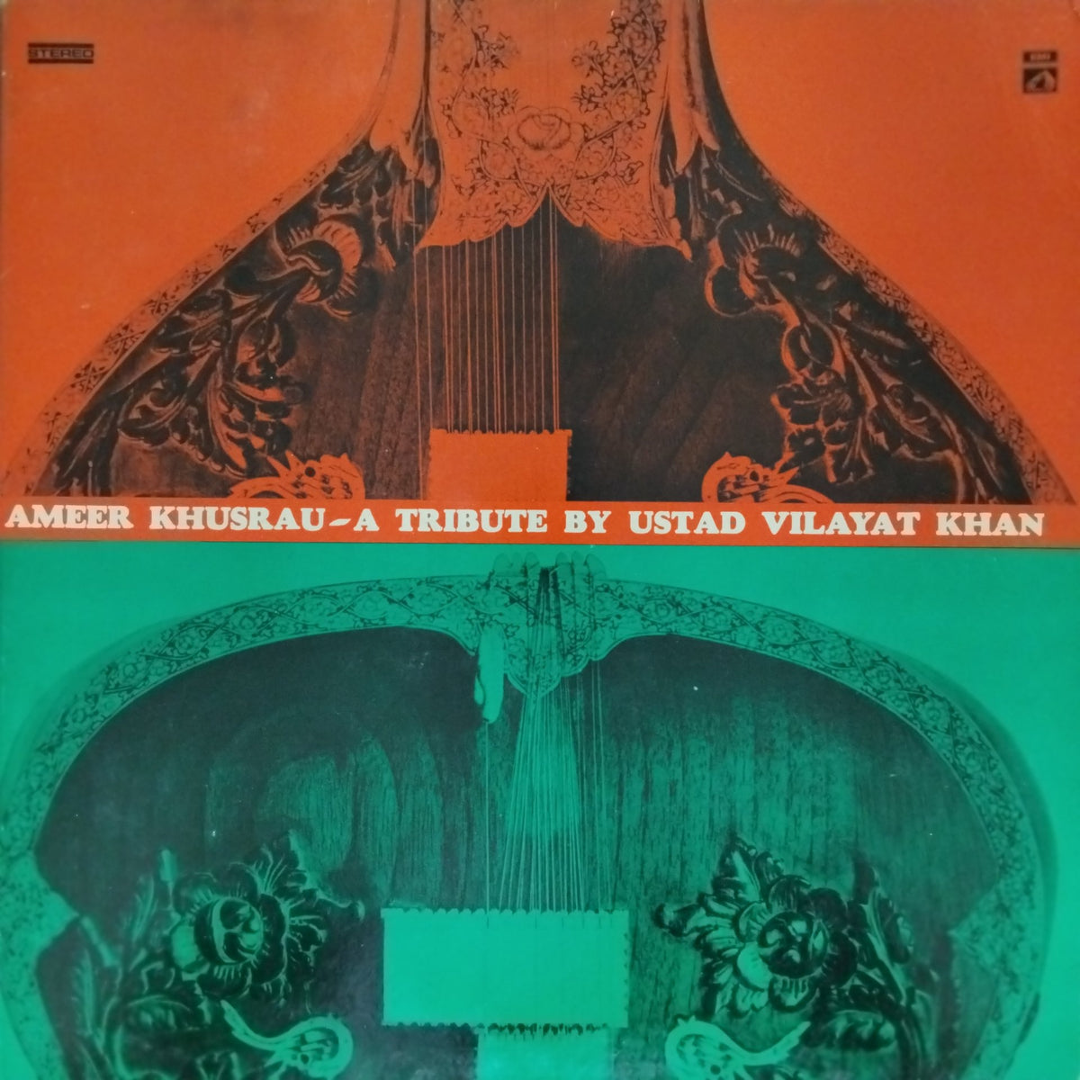 Ustad Vilayat Khan - Ameer Khusrau: A Tribute By Ustad Vilayat Khan (Vinyl)