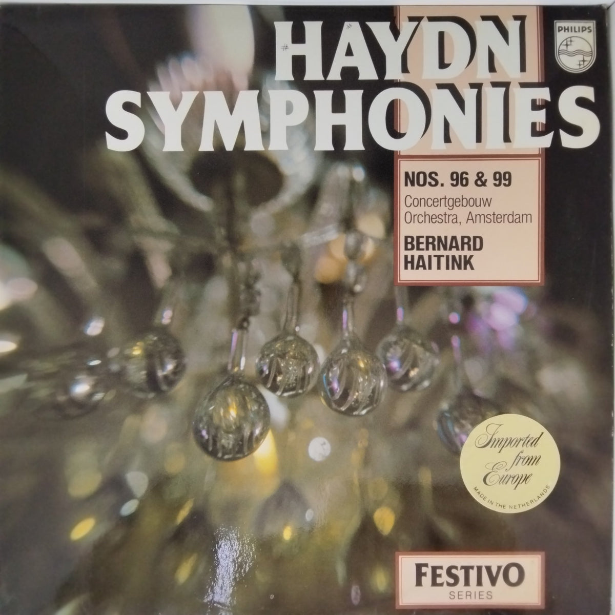 Joseph Haydn, Concertgebouworkest, Bernard Haitink - Symphonies Nos. 96 & 99 (Vinyl)