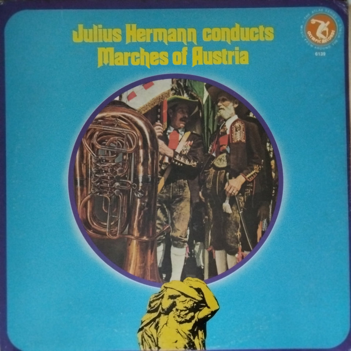 Julius Hermann - Marches of Austria (Vinyl)