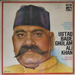 Ustad Bade Ghulam Ali Khan - Sings Thumris (Vinyl)