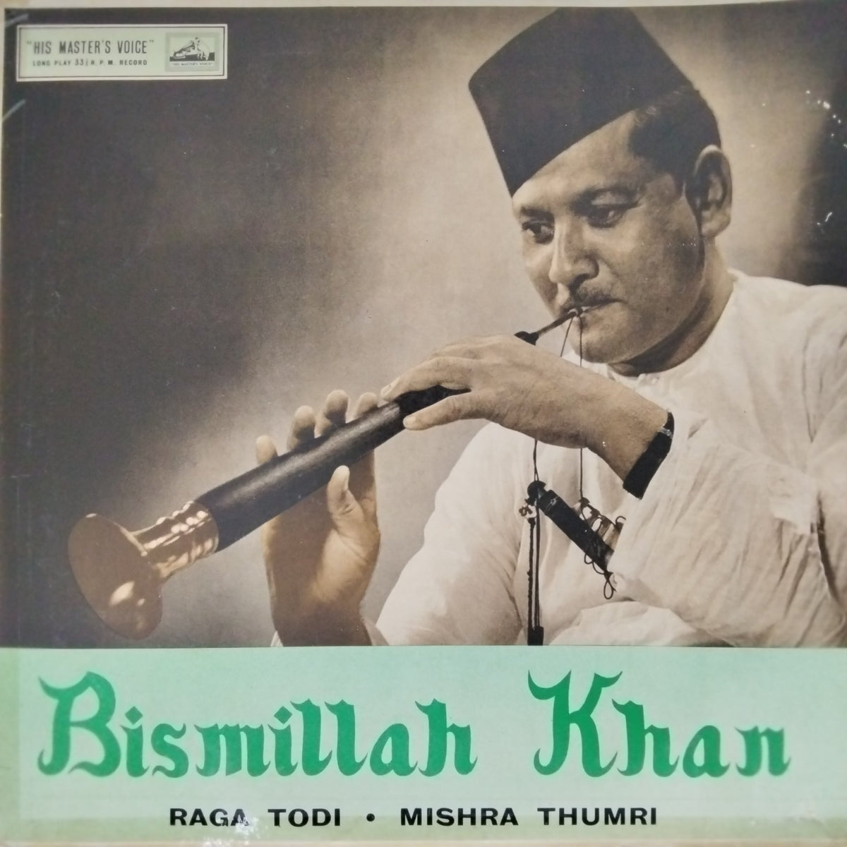 Bismillah Khan - Raga Todi, Mishra Thumri (Vinyl)