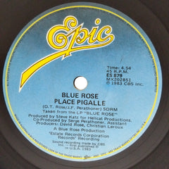 Blue Rose - Place Pigalle / Don't You Know (Ambushed) (45-RPM)