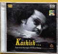Kishore Kumar - Kashish... Experience the magic of Kishore Kumar (CD)