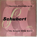 The Budapest String Quartet - Quartet No. 15 in C Major op. 161 (Vinyl)