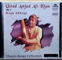 Ustad Amjad Ali Khan - Raga Abhogi Vol. 1 (CD)