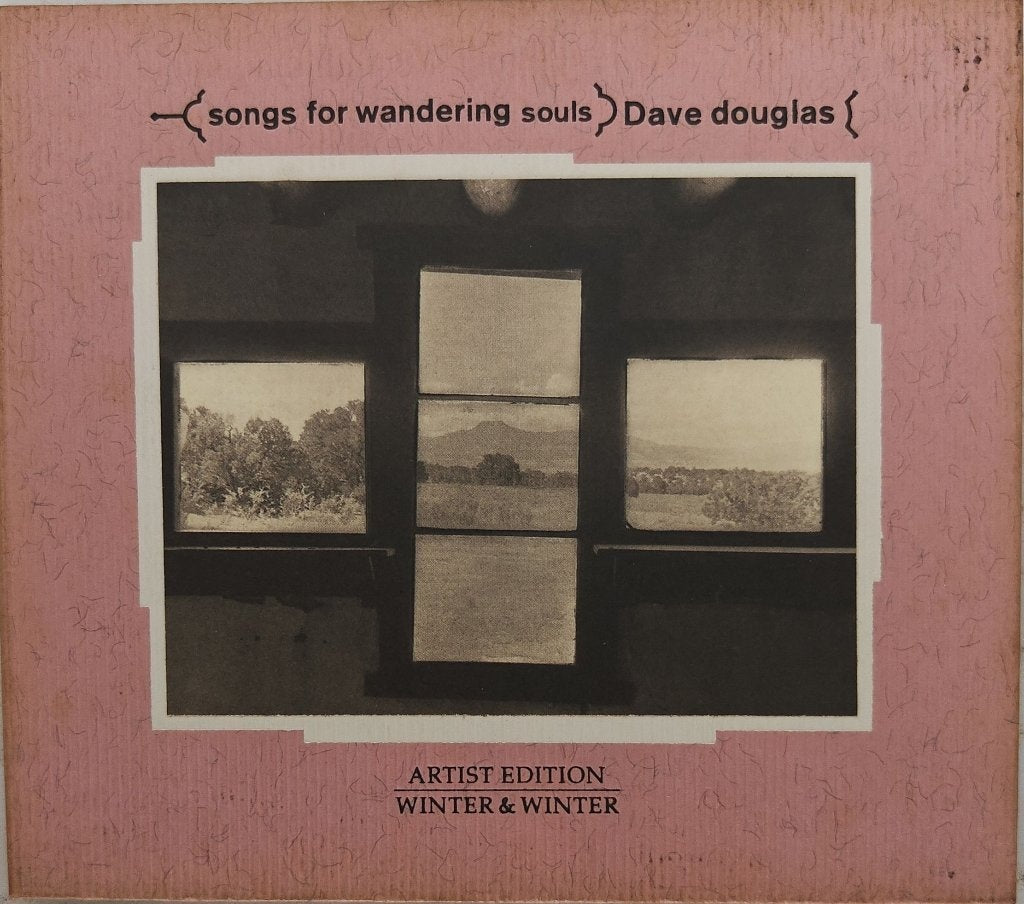 Dave Douglas - Songs for Wandering Souls (CD)