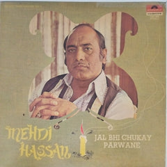 Mehdi Hassan - Jal Bhi Chukay Parwane (Vinyl)