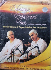 Pandit Rajan Mishra, Sajan Mishra - Bhairav Se Bhairavi Tak: A Journey Through Ragas - Vol. 1 - Early Morning Ragas - Bhairav Ke Prakaar (CD) (2)