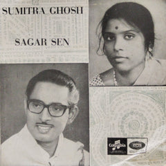 Sagar Sen, Sumitra Ghosh - Tagore Songs (45-RPM)