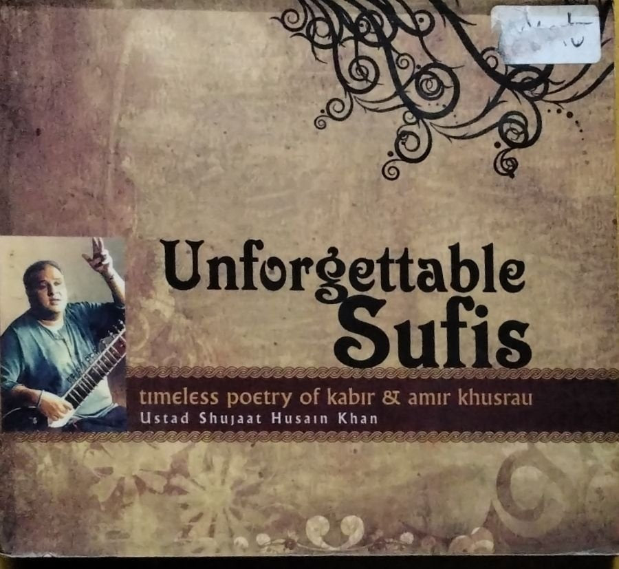 Ustad Shujaat Husain Khan - Unforgettable Sufis (CD)