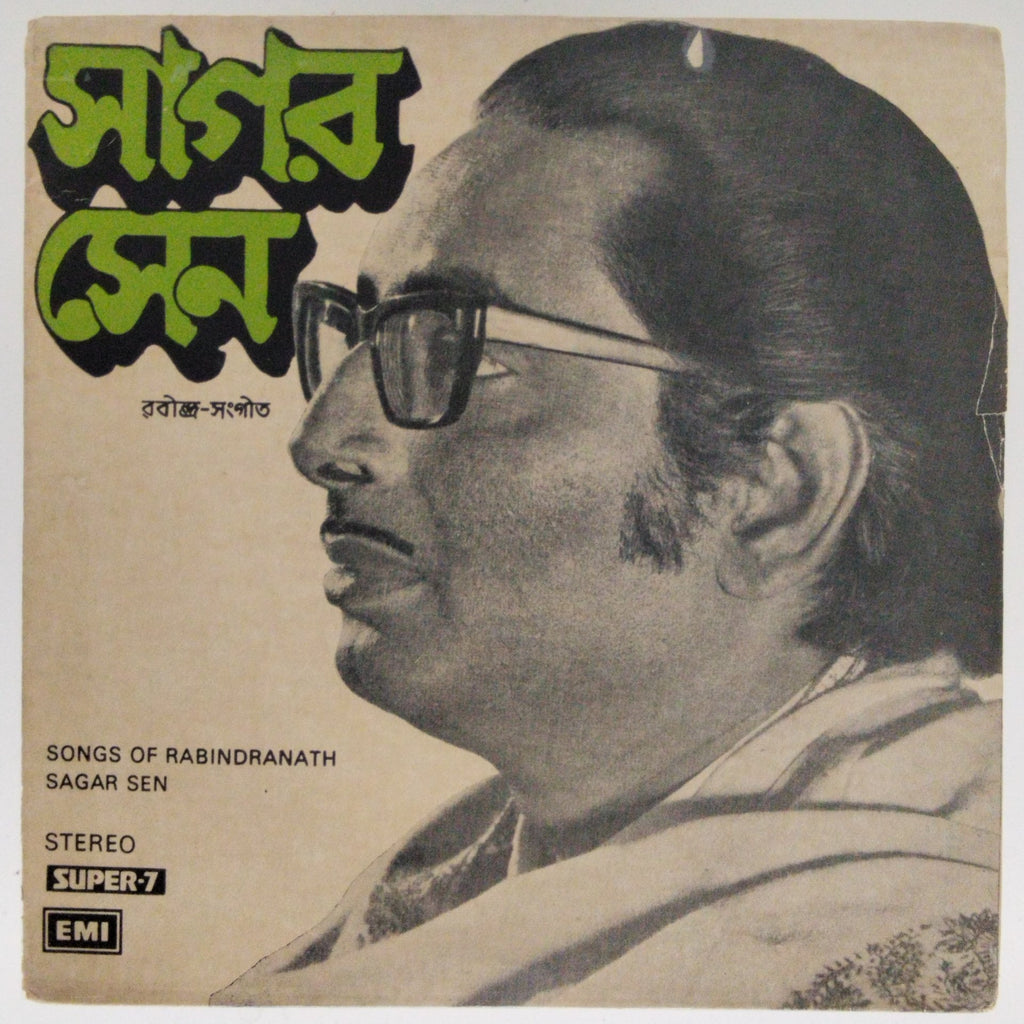 Sagar Sen - Songs of Rabindranath (45-RPM)