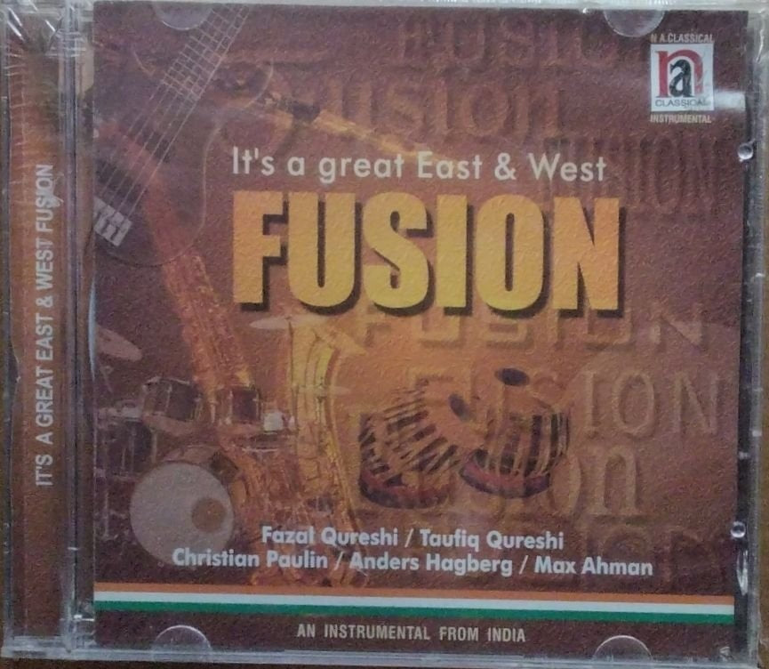 Fazal Qureshi, Taufiq Qureshi, Christian Paulin, Anders Hagberg, Max Ahman - It's a Great East & West Fusion (CD)