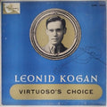 Leonid Kogan, Andrei Mytnik - Virtuoso's Choice (Vinyl)