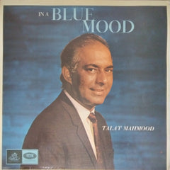 Talat Mahmood - In a Blue Mood (Vinyl)