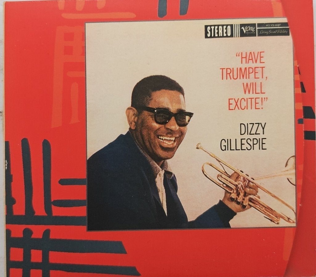 Dizzy Gillespie - Have Trumpet, Will Excite! (CD)