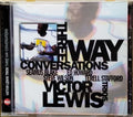 Victor Lewis - Three Way Conversations (CD)