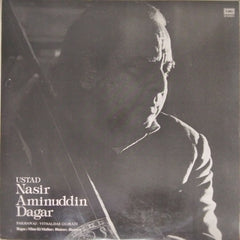 Ustad Nasir Aminuddin Dagar - Ragas: Mian-Ki-Malhar; Bhairavi; Bhairav (Vinyl)