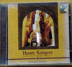 Pandit Jasraj - Haveli Sangeet: Temple Music of the Vaishnavas (CD)