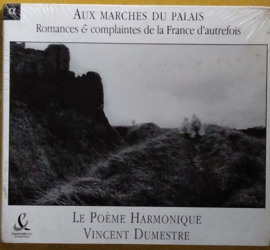 Le Poème Harmonique, Vincent Dumestre - Aux marches du palais (CD)