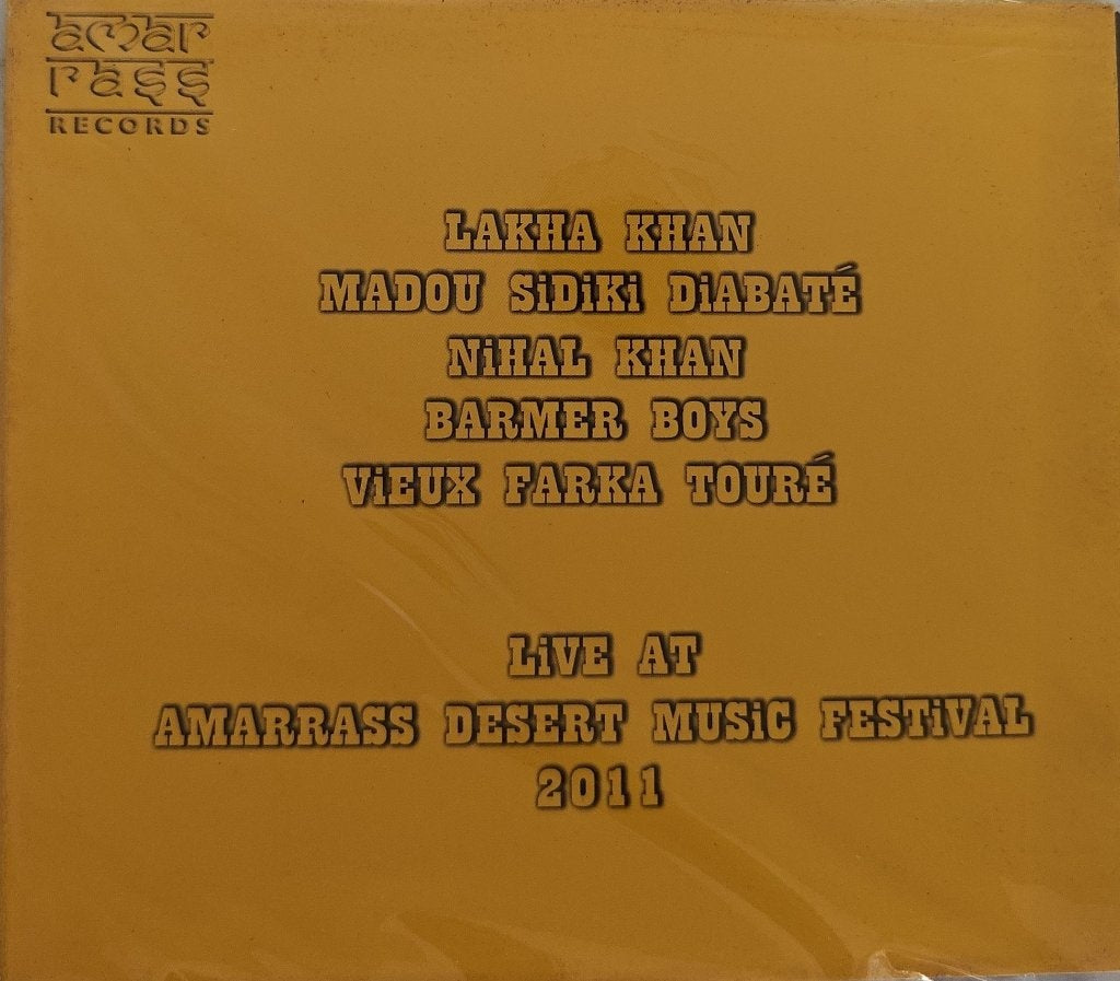 Lakha Khan, Madou Sidiki Diabaté, Nihal Khan, Barmer Boys, Vieux Farka Touré - Live at Amarrass Desert Music Festival 2011 (CD)