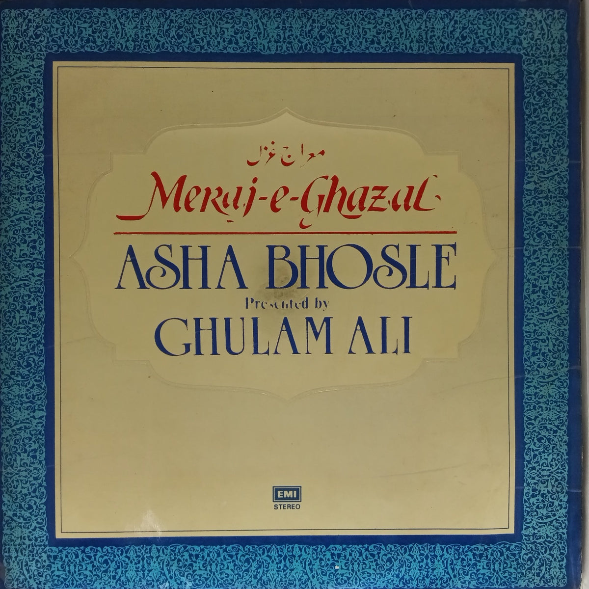 Asha Bhosle, Ghulam Ali - Meraj-e-Ghazal (Vinyl)