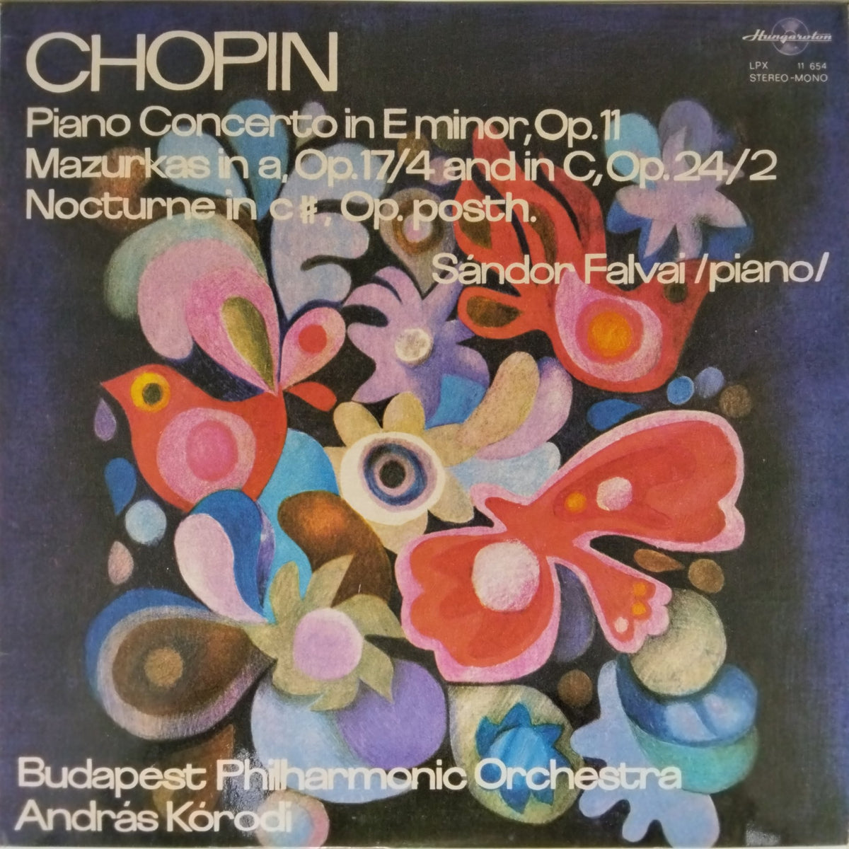 Sandór Falvai, Budapest Philharmonic Orchestra, András Kórodi - Chopin: Piano Concerto in E minor, Op. 11; Mazurkas in a, Op. 17/4 and in C, Op. 24/2; Nocturne in c#, Op. posth. (Vinyl)
