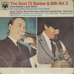 Chris Barber's Jazz Band, Mr Acker Bilk's Paramount Jazz Band - The Best of Barber & Bilk Vol. 2 (Vinyl)