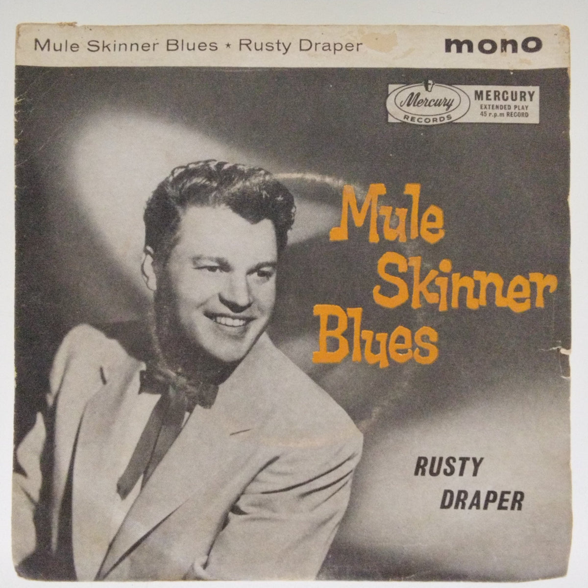 Rusty Draper - Mule Skinner Blues (45-RPM)