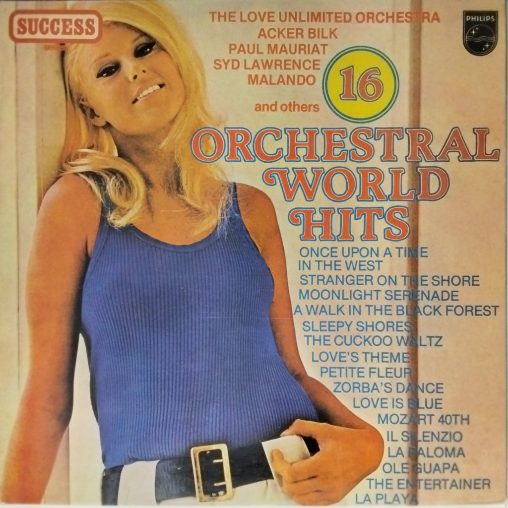 The Love Unlimited Orchestra, Acker Bilk, Paul Mauriat, Syd Lawrence, Malando - Orchestral World Hits (Vinyl)