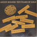 Kenny Rogers - Ten Years of Gold (Vinyl)