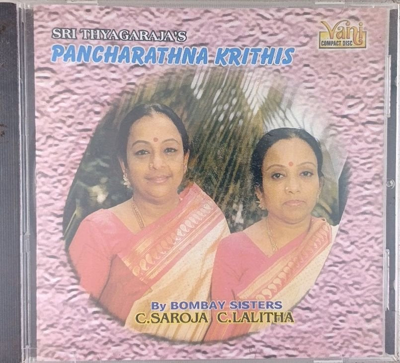 Bombay Sisters - Sri Thyagaraja's Pancharathna Krithis (CD)