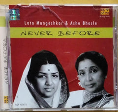 Lata Mangeshkar, Asha Bhosle - Never Before (CD)
